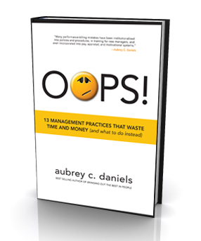 Oops! 13 Management Practices that Waste Time and Money