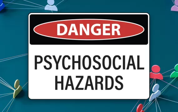 Psychosocial Hazards Part 1